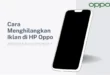 cara menghilangkan iklan di hp oppo
